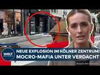 SCHOCK IN KÖLN: Weitere Explosion in Innenstadt! Hinweise deuten zunehmend auf Mocro-Mafia!