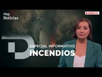 INCENDIOS FORESTALES: ESPECIAL INFORMATIVO con PEPA BUENO desde OURENSE | RTVE