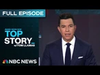 Top Story with Tom Llamas - September 12 | NBC News NOW