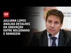 Julliana Lopes analisa detalhes da gravação entre Bolsonaro e Ramagem | CNN ARENA