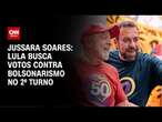 Jussara Soares: Lula busca votos contra bolsonarismo no 2⁰ turno | AGORA CNN