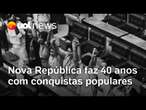 Nova República completa 40 anos com conquistas de direitos, impulsionadas por movimentos sociais