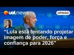 Lula tenta projetar poder e confiança para construir candidatura competitiva em 2026 | Dani Lima