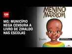 MG: Município nega censura a livro de Ziraldo nas escolas | LIVE CNN