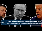 PUTINS KRIEG: "Wäre eine neue Eskalationsstufe!" Brisantes Trump-Telefonat mit Selenskyj enthüllt!