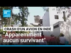 "Apparemment aucun survivant" dans le crash en Inde du vol Air India 171 • FRANCE 24