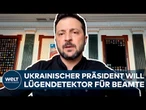 UKRAINE: Selenskyj rudert zurück – Russischer Einfluss soll ausgeschlossen werden