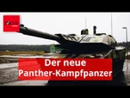 Er könnte den Leo 2 ablösen: Was kann der neue Panther-Kampfpanzer von Rheinmetall?