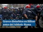 Graves disturbios antes del Athletic-Roma en Bilbao con varias cargas y detenciones