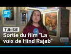 Sortie du film "La voix de Hind Rajab" en Tunisie : le public au rendez-vous • FRANCE 24