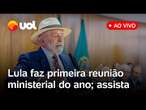 Lula fala ao vivo em reunião ministerial no Planalto com os ministros do governo; acompanhe