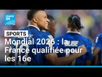 Coupe du monde : la France qualifiée en seizièmes de finale au bout de la nuit • FRANCE 24