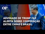 Advogado de Trump faz alerta sobre "cooperação" na área de satélites entre China e Brasil