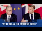 Starmer and Macron 'will break business model' of the smuggler gangs