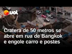 Cratera gigante se abre em rua de Bangkok, na Tailândia, e engole carro e poste; veja vídeo