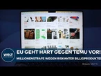 TEMU UNTER DRUCK: EU verhängt wegen gefährlicher Produkte Millionenstrafe gegen den Online-Riesen!