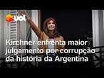 Kirchner enfrenta maior julgamento por corrupção da história da Argentina