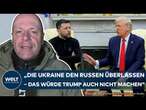 EKLAT IM WEIßEN HAUS: "Trump wird an der Ukraine festhalten!" Wanner mahnt vor Schwarzmalerei