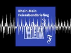 F.A.Z. Rhein-Main Feierabendbriefing vom 02.07.2026 - F.A.Z. Rhein-Main Feierabendbriefing