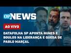 AO VIVO: Datafolha SP aponta Nunes e Boulos na liderança e queda de Pablo Marçal | O POVO NEWS