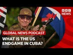 What is the US endgame in Cuba after Castro's indictment? | Global News Podcast