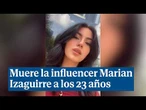 La influencer Marian Izaguirre muere tras haber sido hallada herida en un hotel