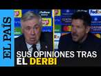 CHAMPIONS | Simeone y Ancelotti declaran tras el derbi de octavos de la Champions | EL PAÍS