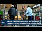 DEUTSCHLAND: Inflation steigt wieder an! Bürger ächzen unter dem Druck teurer Lebensmittel