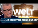 MEINE MEINUNG: "Iran ist offenkundig atomar nicht entwaffnet", sagt Kolumnist Hans-Ulrich Jörges