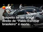 Suspeito de ser braço direito de 'Pablo Escobar brasileiro' é assassinado no Paraná; veja vídeo