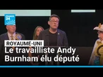 Royaume-Uni : le travailliste Andy Burnham élu député, la bataille s'annonce contre Starmer