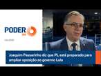 Joaquim Passarinho diz que PL está preparado para ampliar oposição ao governo Lula