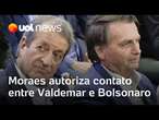 Moraes autoriza Valdemar Costa Neto a ter contato com Bolsonaro; Kotscho: 'Ministro se beneficia'