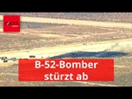 B-52-Bomber stürzt nach Start in Kalifornien ab