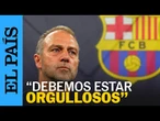 Flick tras la derrota del Barça: "Todas las decisiones 50-50 han caido a favor del Inter" | EL PAÍS