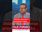 Klarenbach: oby nie Żurek, czy deserek nie stały się ostatnią wieczerzą przystawek Tuska