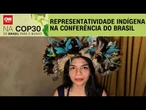 Txai Suruí marca a representatividade indígena na COP30 em Belém (PA) | LIVE CNN