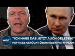 UKRAINE-KRIEG: "Ich habe das jetzt auch gelesen!" Heftiges Gerücht über neuen Putin-Plan!