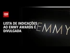 Emmy 2025: Lista de indicações às categorias é anunciada | CNN PRIME TIME