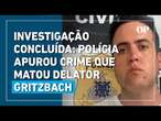 Polícia conclui investigação do caso Gritzbach; Delator mandou matar dois aliados