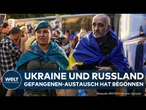 PUTINS KRIEG: Phase eins hat begonnen! Russland und Ukraine tauschen Gefangene aus