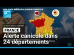 Troisième vague de chaleur en deux mois en France : 24 départements en vigilance rouge canicule