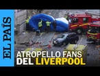 LIVERPOOL: Atropello masivo de fanáticos que celebraban campeonato en PREMIERE LEAGUE | EL PAÍS