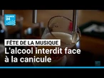 Fête de la musique : l'alcool interdit dans les départements en vigilance rouge canicule