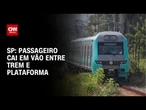 Homem sofre mal súbito e cai em vão entre trem e plataforma em Osasco | CNN 360°