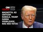 Magnotta: Ao criticar Kamala, Trump ganha visibilidade, mas não votos | CNN 360º