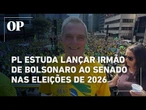 PL avalia lançar irmão de Bolsonaro, Renato Bolsonaro, ao senado por São Paulo nas eleições de 2026