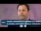 SPD-CHEF LARS KLINGBEIL: Israels Kriegsführung nicht mehr verhältnismäßig