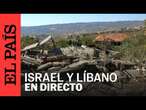 DIRECTO | Vista del lado occidental de la frontera de Israel con Líbano | EL PAÍS