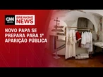 Novo papa é levado a "Sala das Lágrimas", onde se preparará para 1º aparição | BASTIDORES CNN